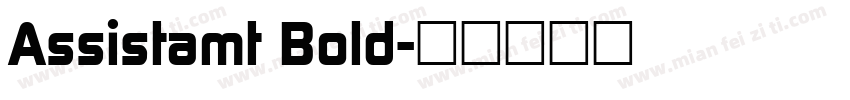 Assistamt Bold字体转换